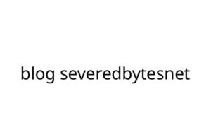 blog severedbytesnet