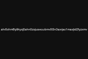 ahr0chm6ly9kyxj0ahn0zxjuawuubmv0l3n3axrjac1maxjtd2fyzxmv