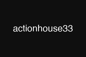 actionhouse33