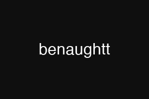 benaughtt