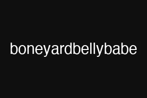 boneyardbellybabe