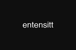 entensitt