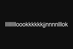 llllllllloookkkkkkjjnnnnlllok