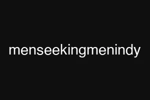 menseekingmenindy