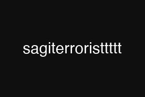 sagiterroristtttt
