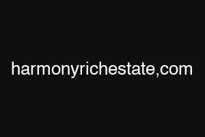harmonyrichestate,com